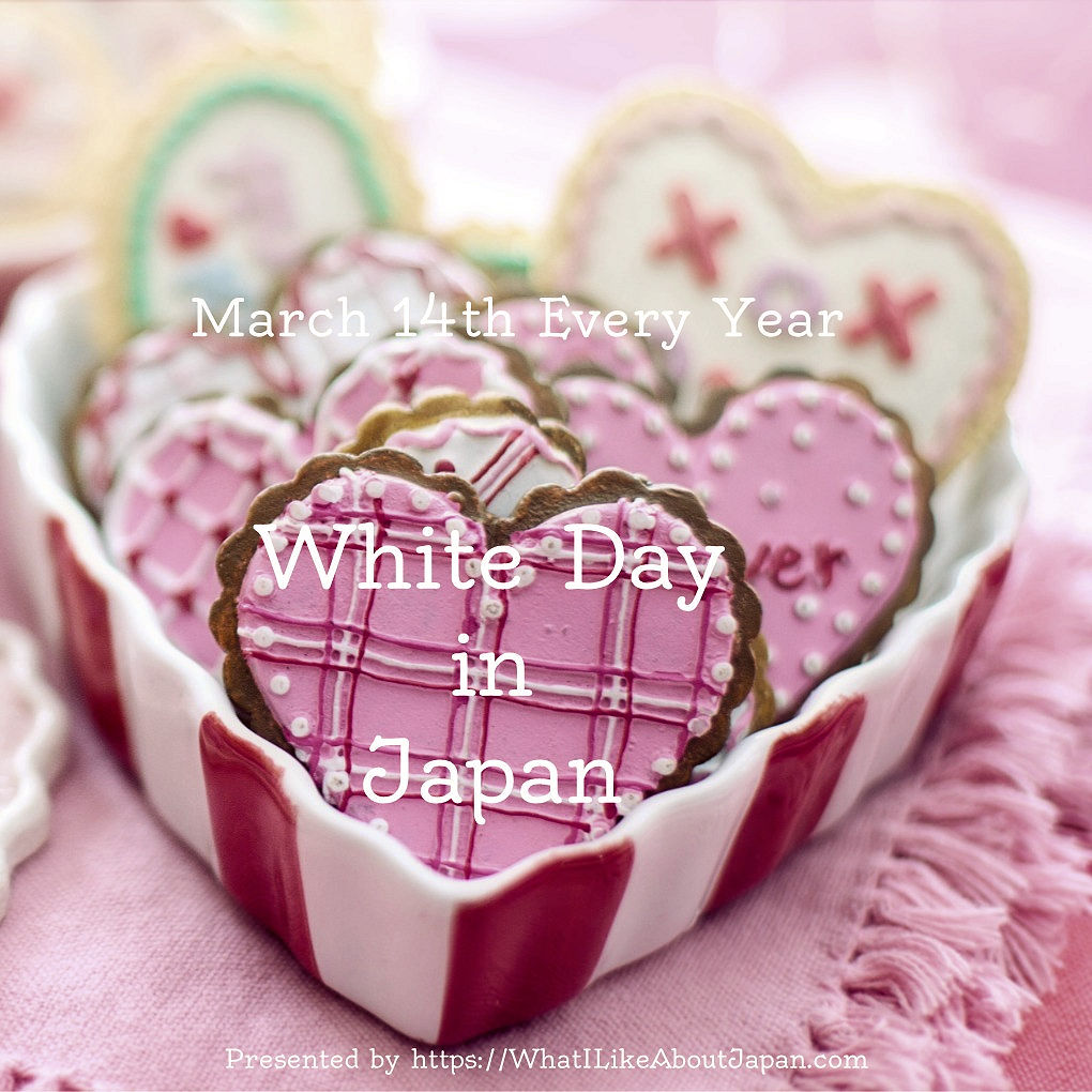 Japanese Culture, Japanese Cultural Calendar, White Day, Cookies for White Day Sweeties