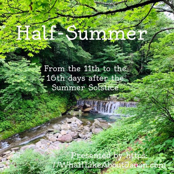 Half-Summer, Japanese Culture, July in Japan