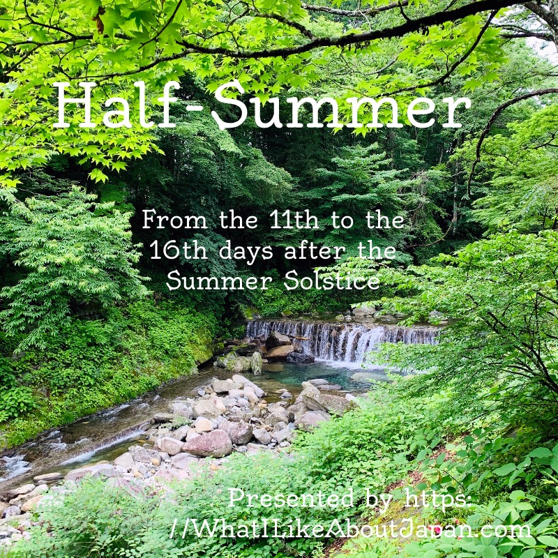 Half-Summer, Japanese Culture, July in Japan