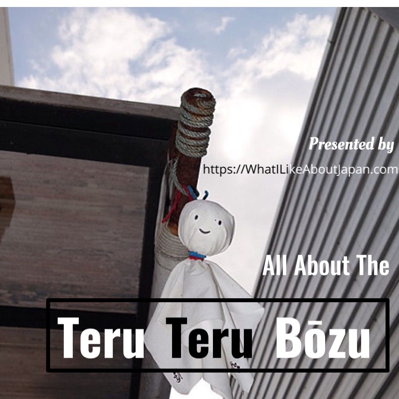 All About The Teru Teru Bōzu